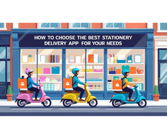 How to Choose the Best Stationery Delivery App for Your Needs