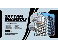 Satyam Ghansoli Navi Mumbai | Keys to Your Dream Home