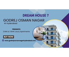 Godrej Osman Nagar Hyderabad | Bringing Homes within Reach
