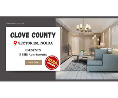 Clove County Sector 151 Noida – Elegant Homes in a Prime Location - Image 3