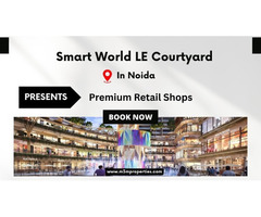 Smart World LE Courtyard Noida – A Smart Choice for Retailers - Image 2