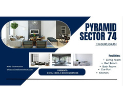 Pyramid Sector 74 Gurgaon — Functional Layouts and Serene Surroundings
