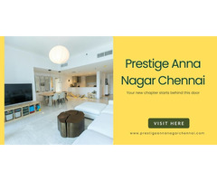 Prestige Anna Nagar Chennai - Luxury Apartment