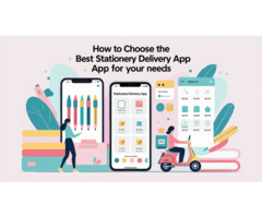 The Ultimate Guide to Choosing the Right Stationery Delivery App