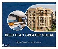 Irish ETA 1 Greater Noida - Homes You’ll Love Living In