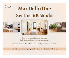 Max Delhi One Noida - Affordable Luxury in Sector 16B