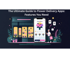 The Ultimate Guide to Flower Delivery Apps: Features You Need
