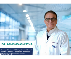 Dr. Ashish Vashishtha – Advanced Robotic & Laparoscopic Surgeon in Delhi