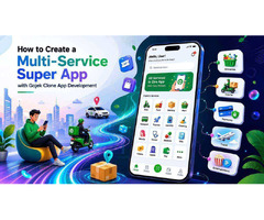 How to Create a Multi-Service Super App with Gojek Clone App Development