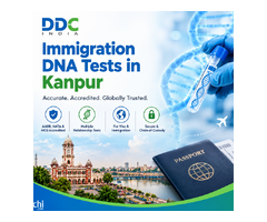 Secure & Confidential DNA Testing Services in Kanpur for Sponsored Immigration Matters