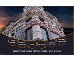 FMS International Dental Center in Kochi, Kerala