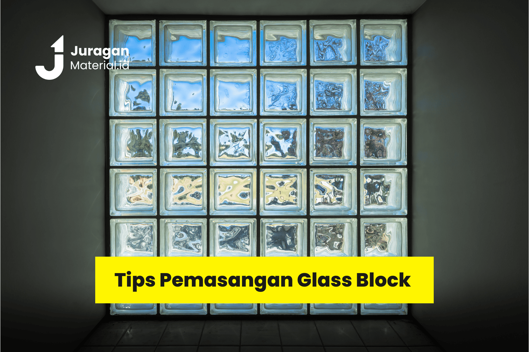 Tips Glass Block - Juraganmaterial.png