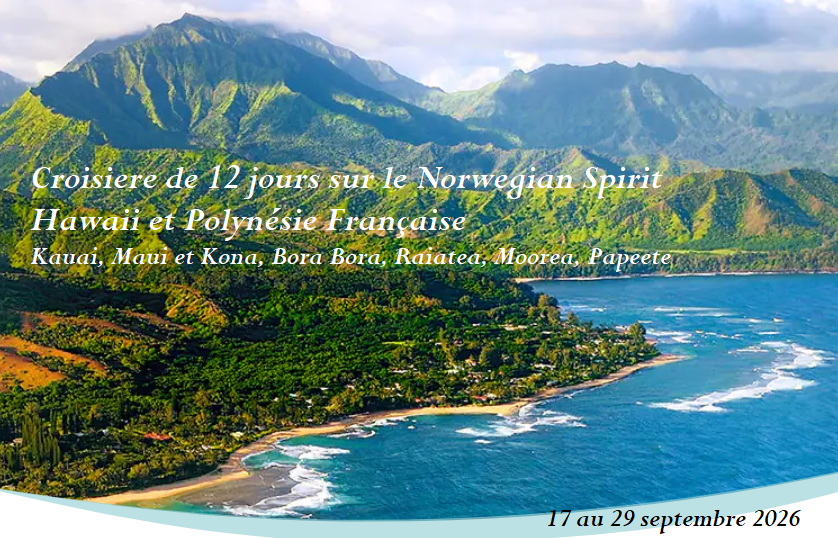 Pacifique Sud : Kauai, Maui et Kona