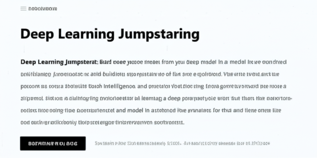 Deep Learning Jumpstart: Build Your First Model in Under an Hour
