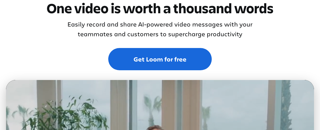 Loom — where you'll do this