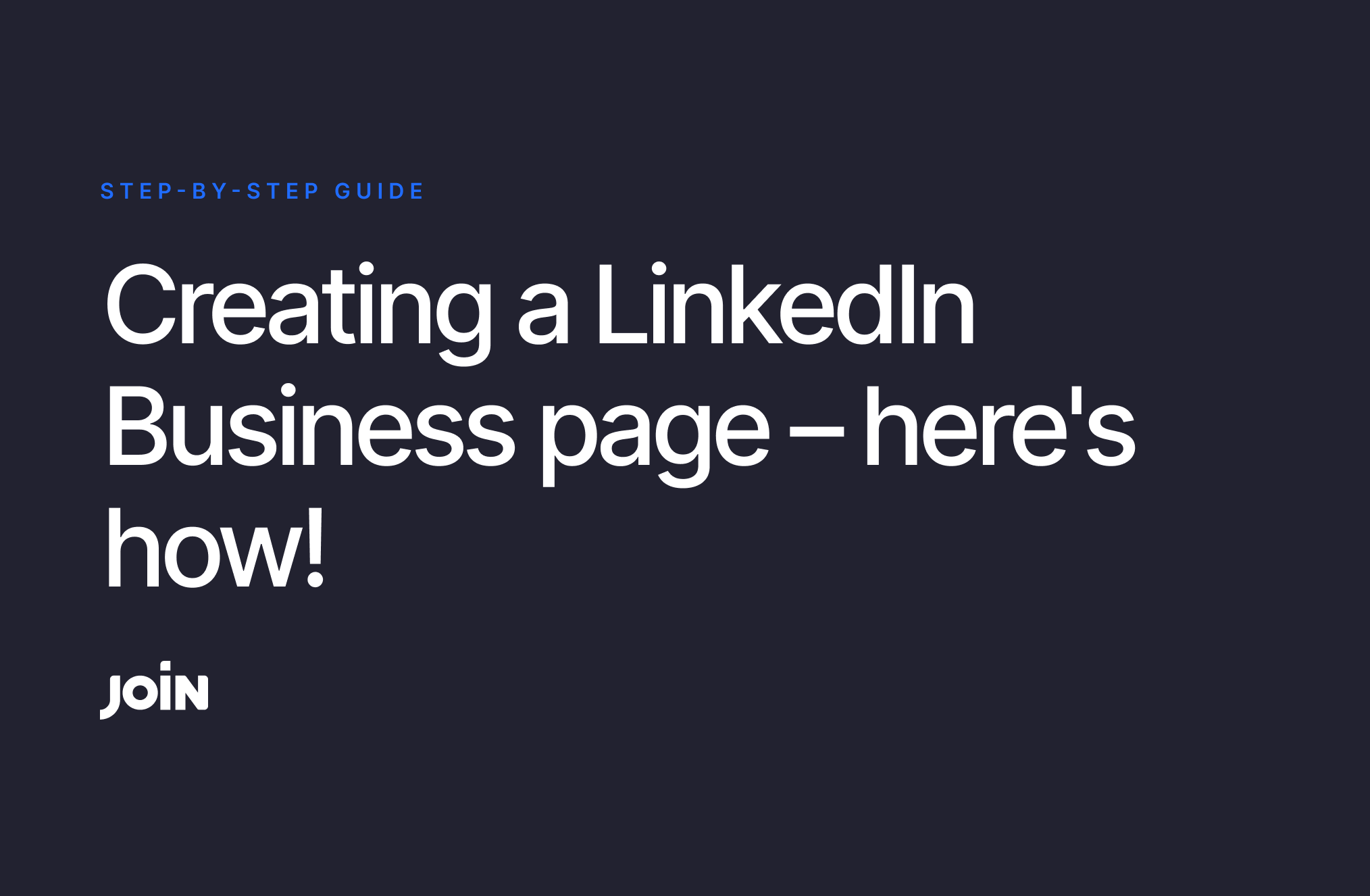 How to Create a Company Page on LinkedIn (Step-by-Step Guide)