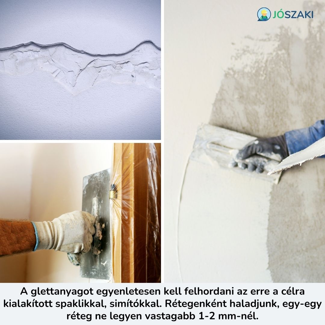 Glettelés módszere: egyenletes anyagfelhordás, maximum 2-3 mm vastagságban.