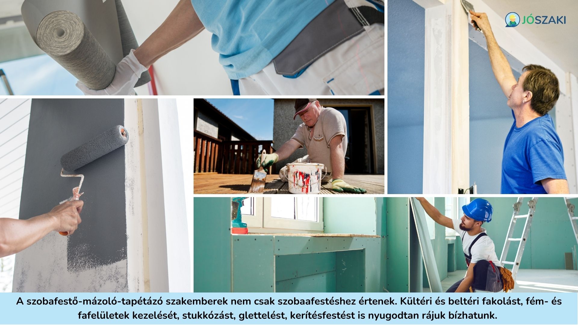 A szobafestő tevékenységei: kerítésfestés, mázolás, gipszkarton-javítás, vakolat javítás, festés, tapétázás