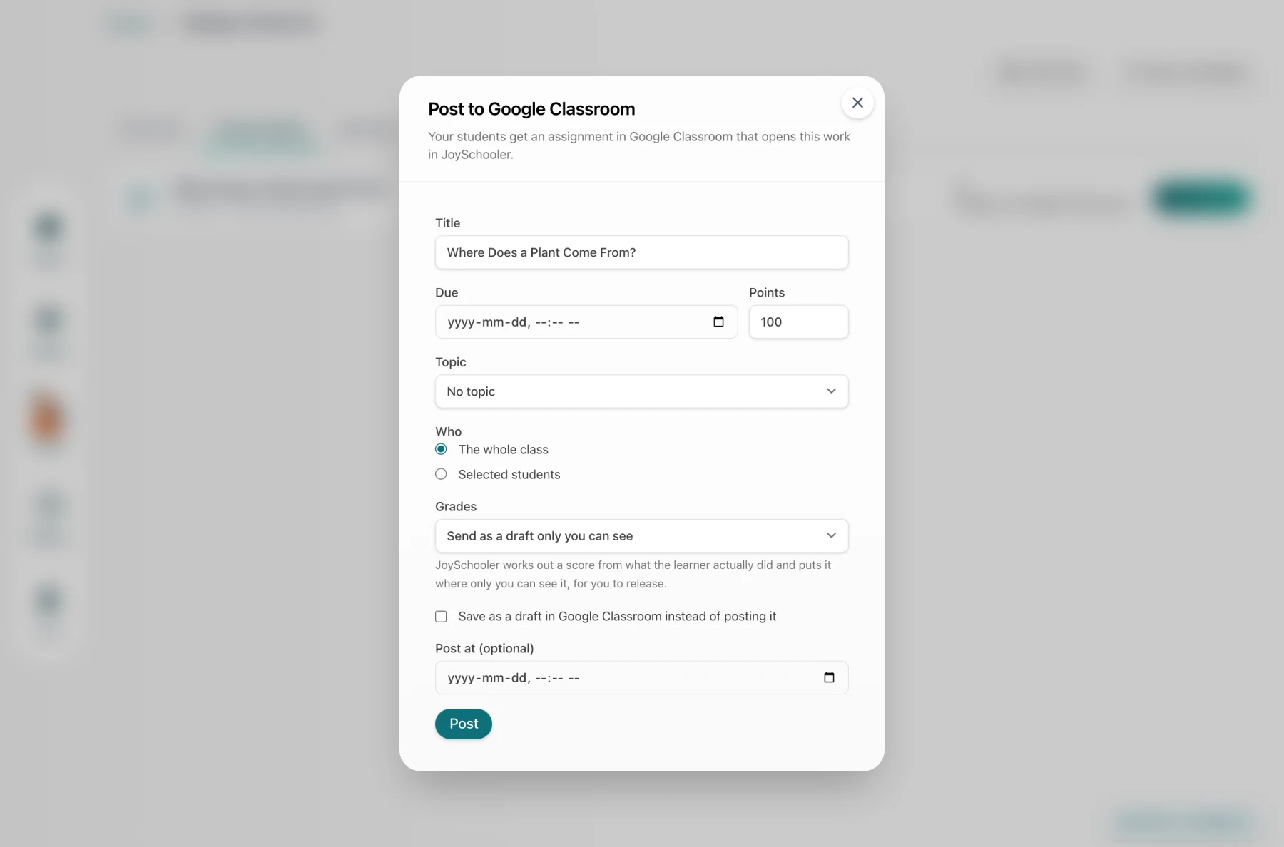 The Post to Google Classroom dialog with title, due date, points, topic, audience and grade options