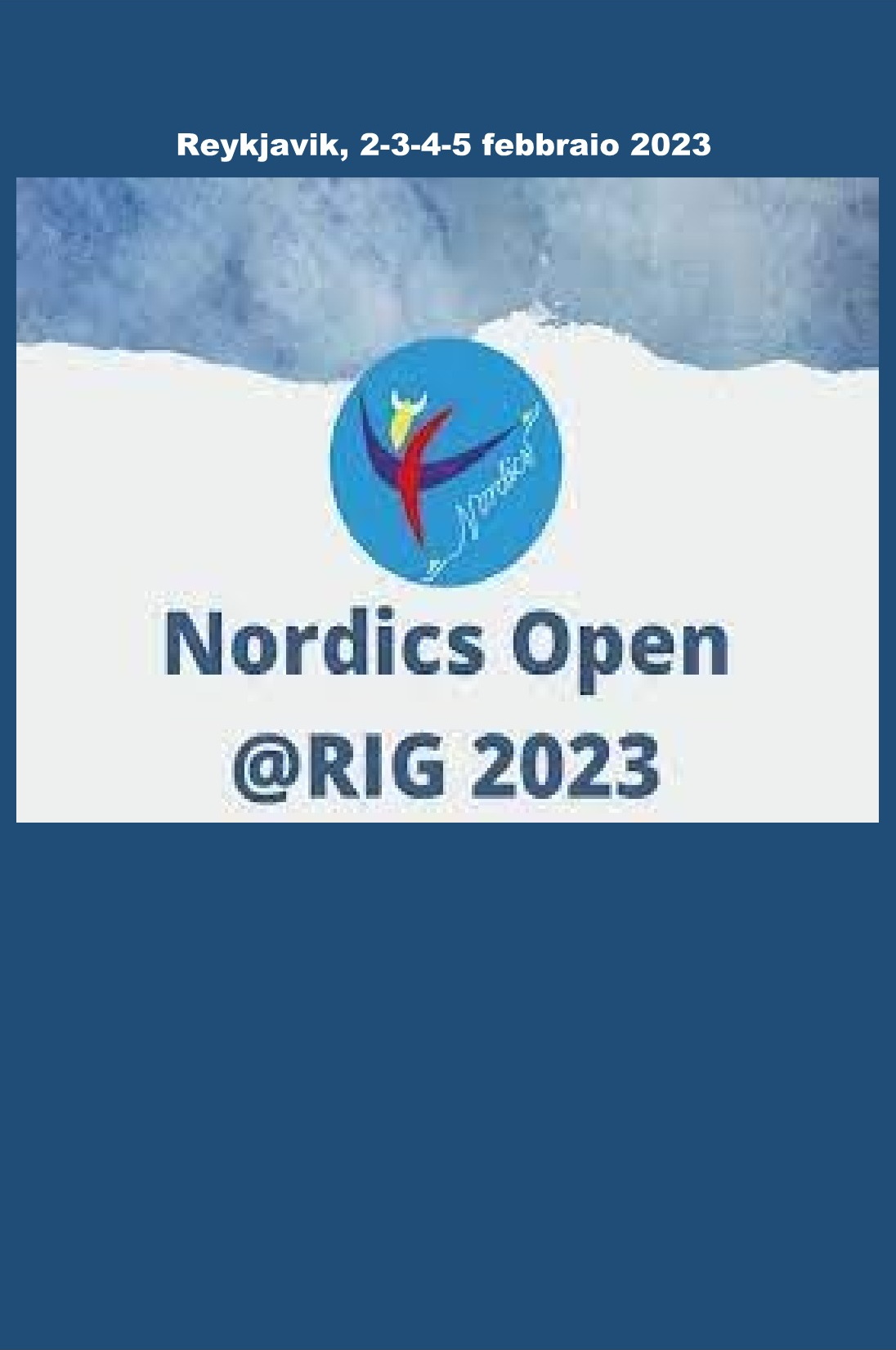 230202 - Nordics Open @RIG (Reykjavik)