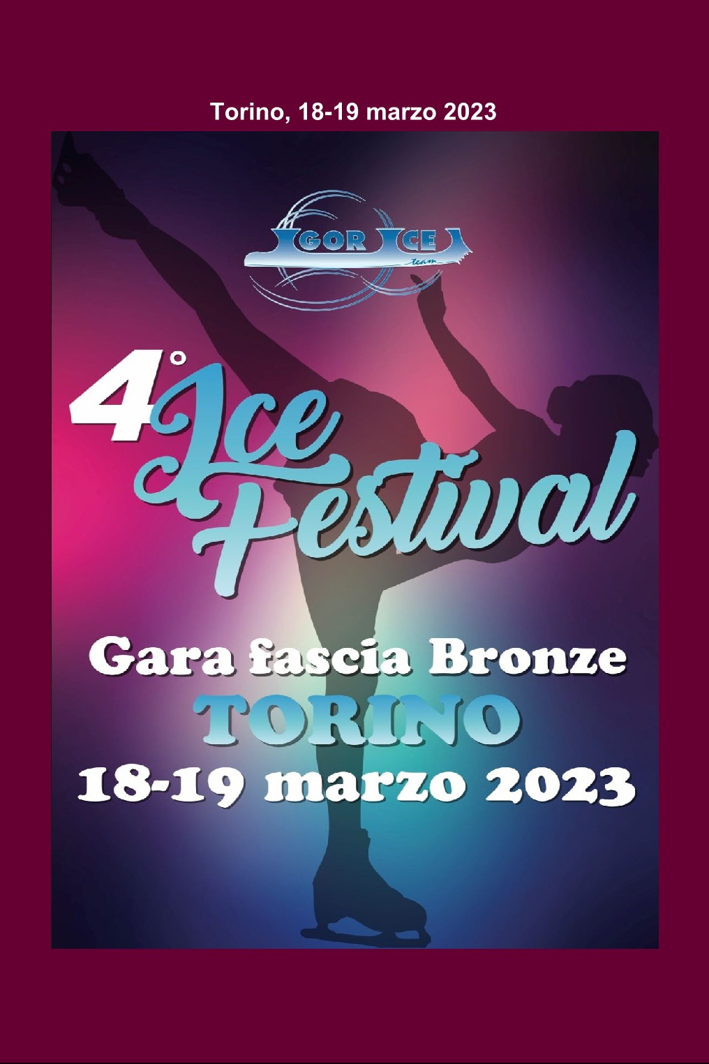 230318 - Ice Festival BRONZE (Torino)