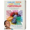 9781844096053-Color Your Life with Crystals