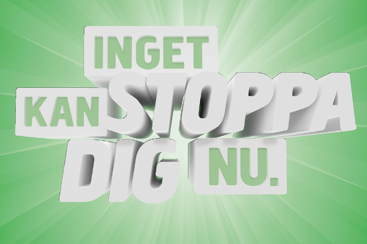 Inget kan stoppa dig nu.png