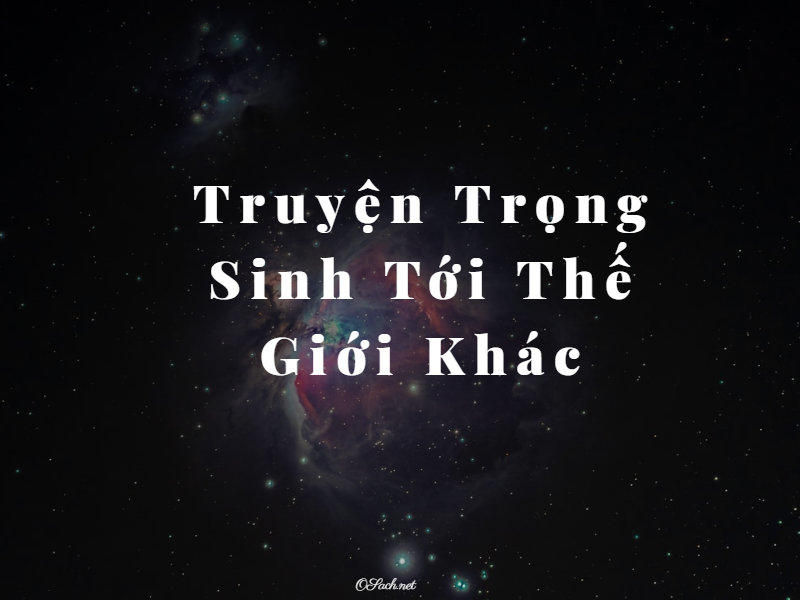 Trọng sinh xuyên không tiền kiếp