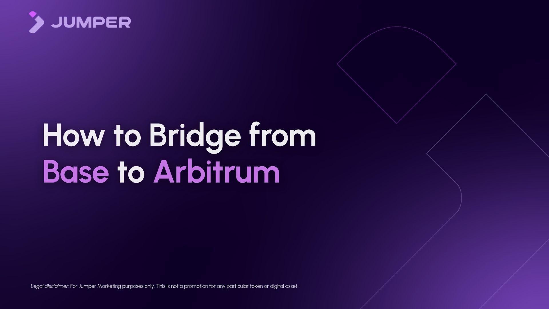 How to Bridge from Base to Arbitrum | Jumper Learn
