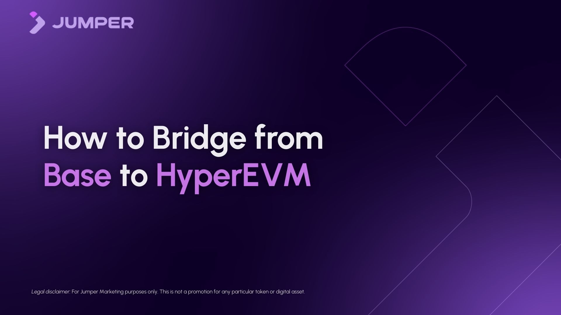 How to Bridge from Base to HyperEVM | Jumper Learn