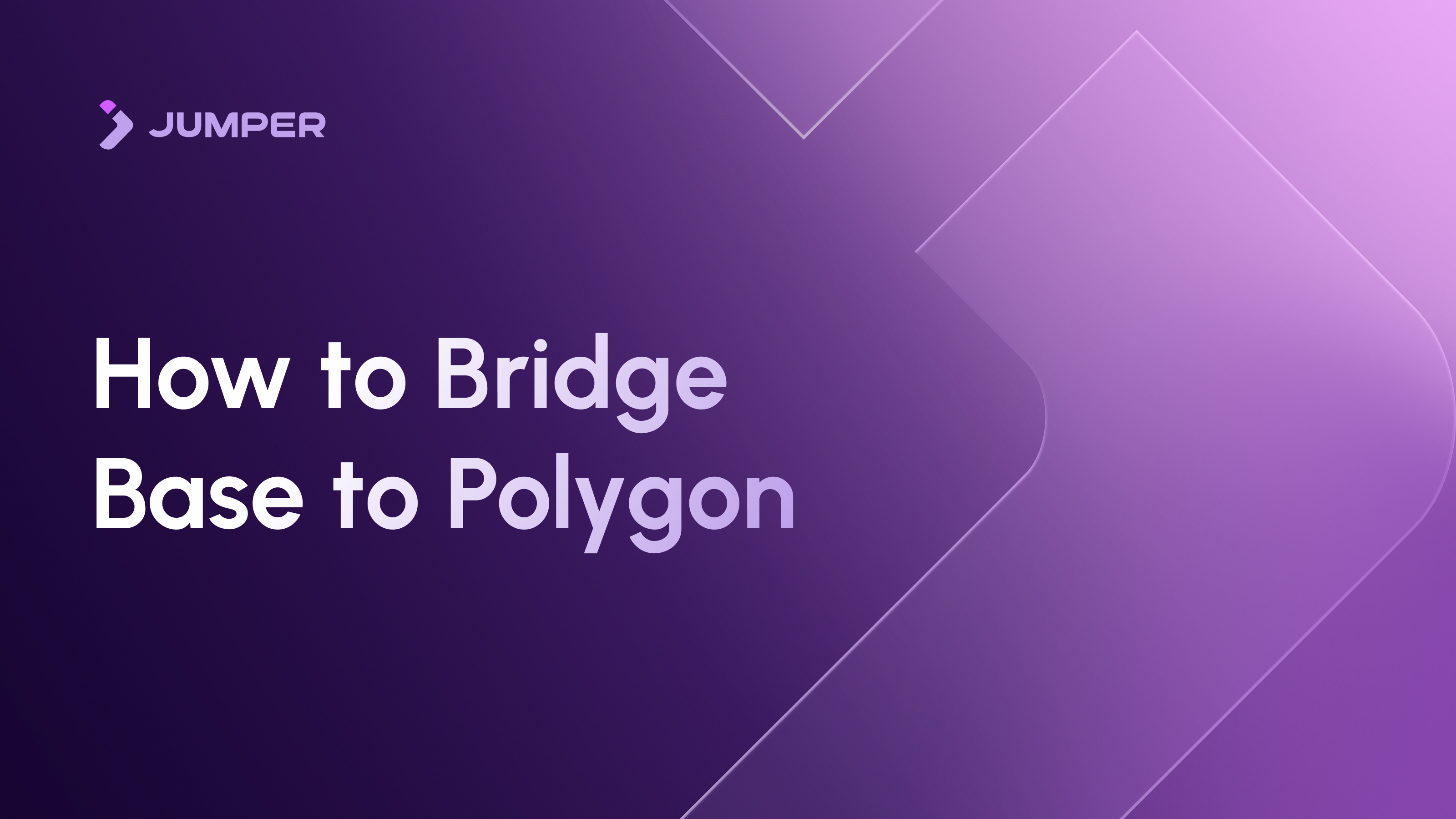 How to Bridge from Base to Polygon | Jumper Learn