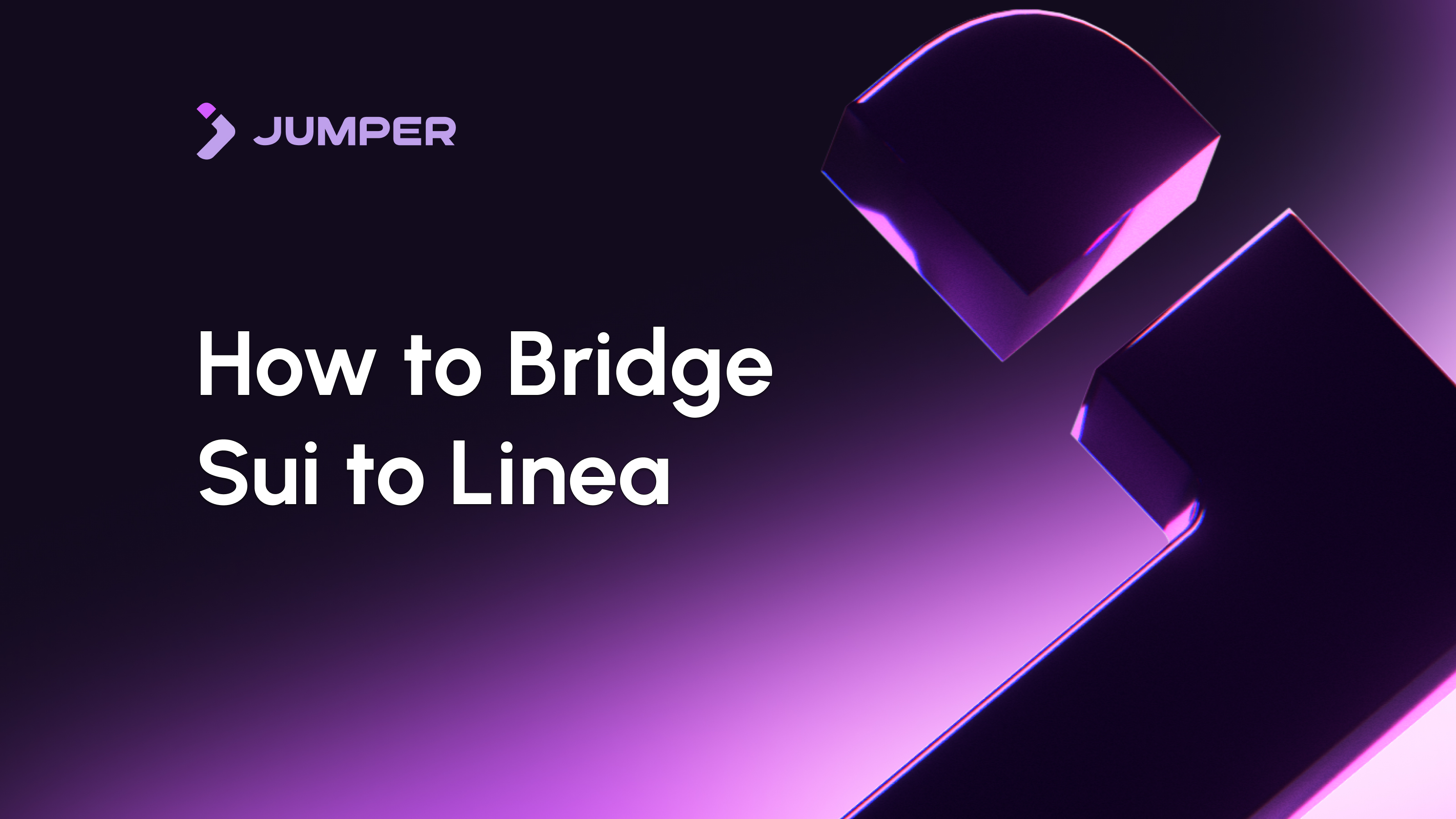 Sui Bridge How to Bridge from Sui to Linea | Jumper Learn