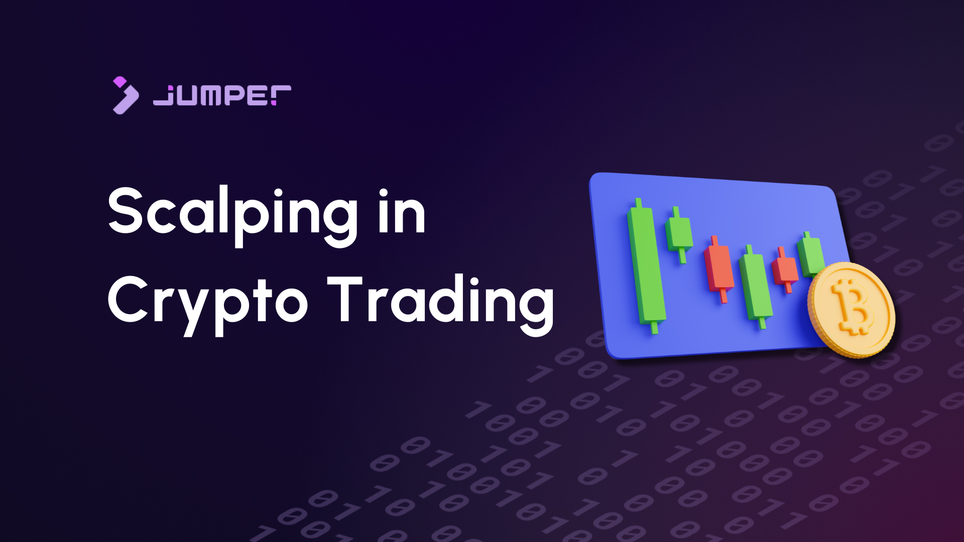 What is Scalping in Crypto Trading? | Jumper Learn