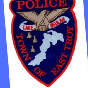 PRESS RELEASE  04-17-2025- TOWN OF EAST TROY POLICE DEPARTMENT