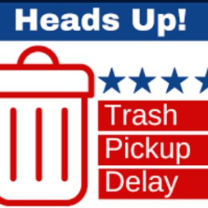 Garbage Pickup for 01.06.2026 is Delayed until 01.07.2026