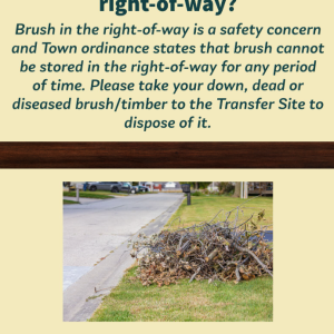 Do you have brush in your right-of-way?