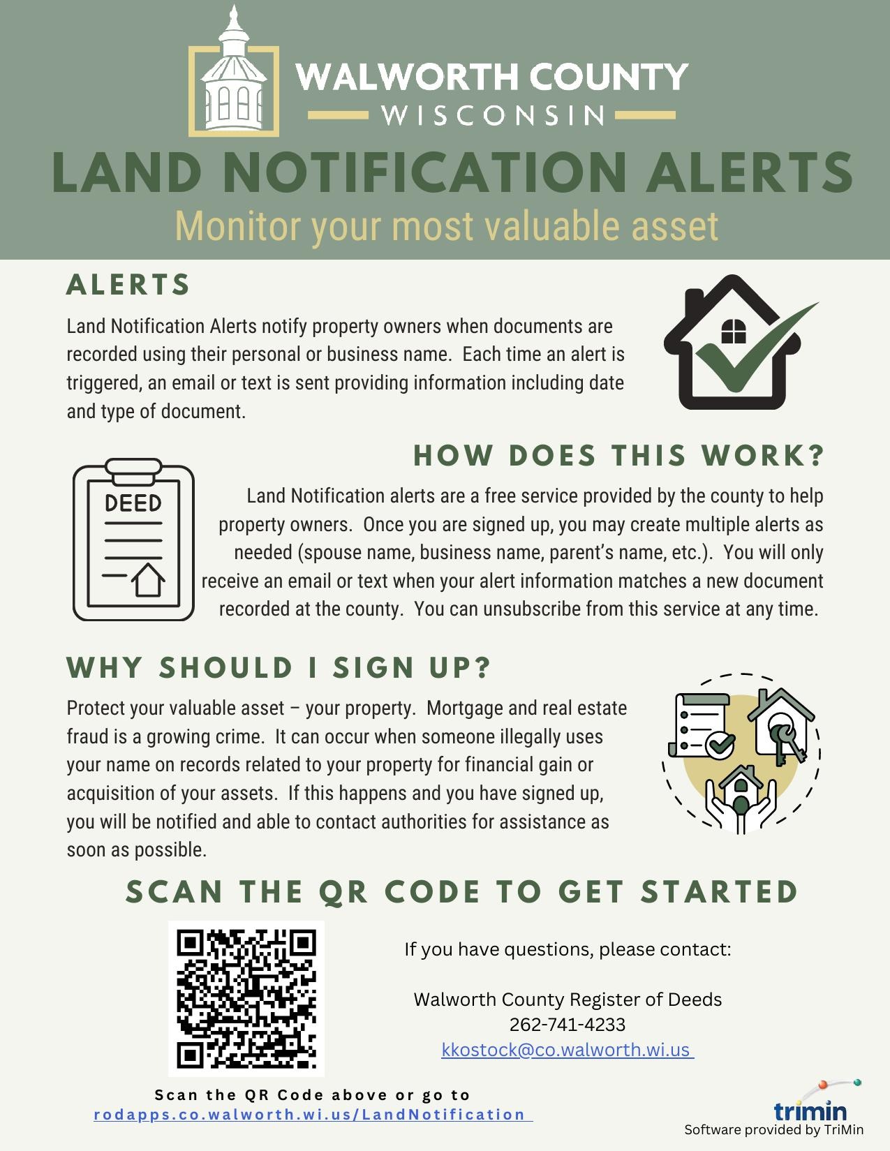 Flyer provides information about Walworth County, Wisconsin&rsquo;s free Land Notification Alerts service, which notifies property owners via email or text whenever a document is recorded using their name
