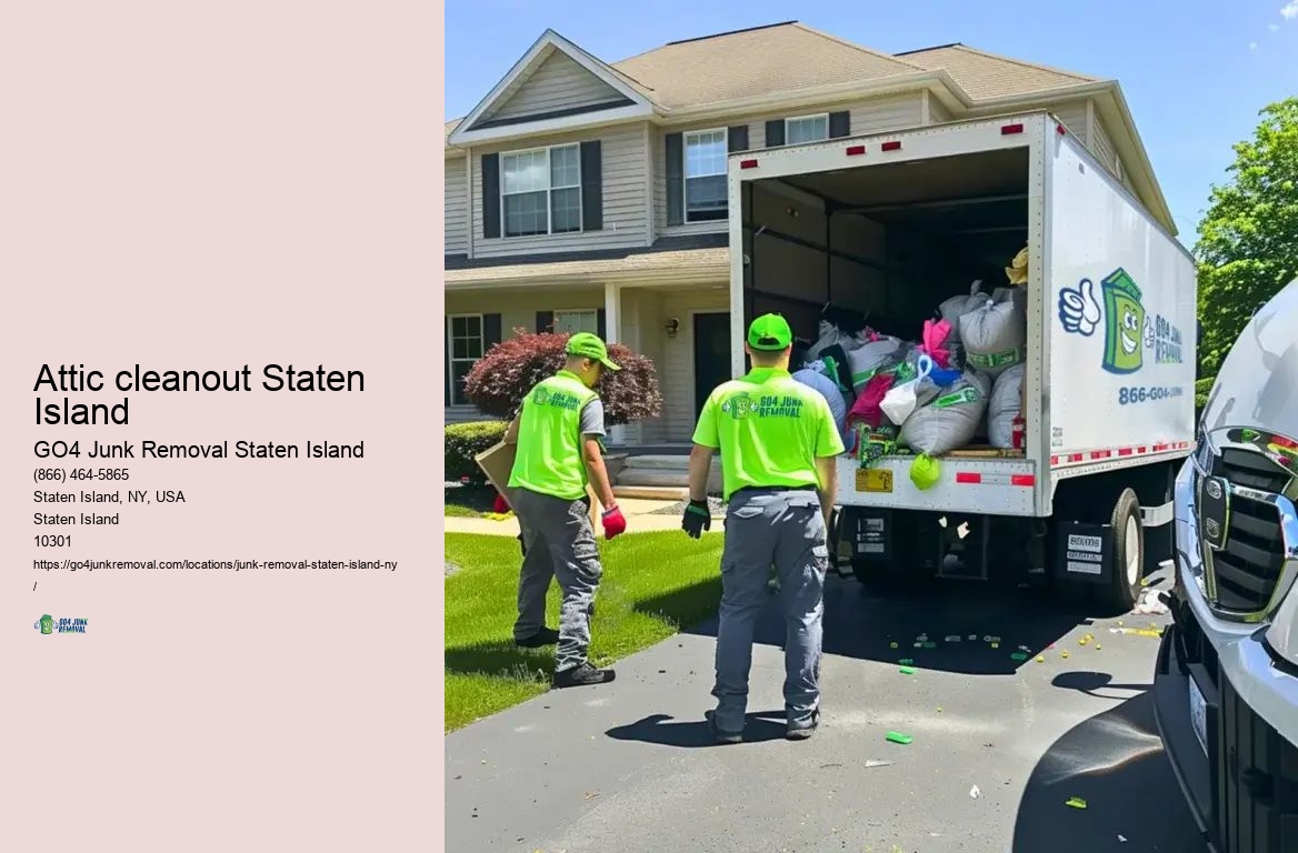Reliable yard waste pickup Attic cleanout Staten Island