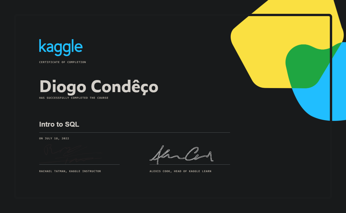Diogo Condêço completed the Intro to SQL course on Kaggle!