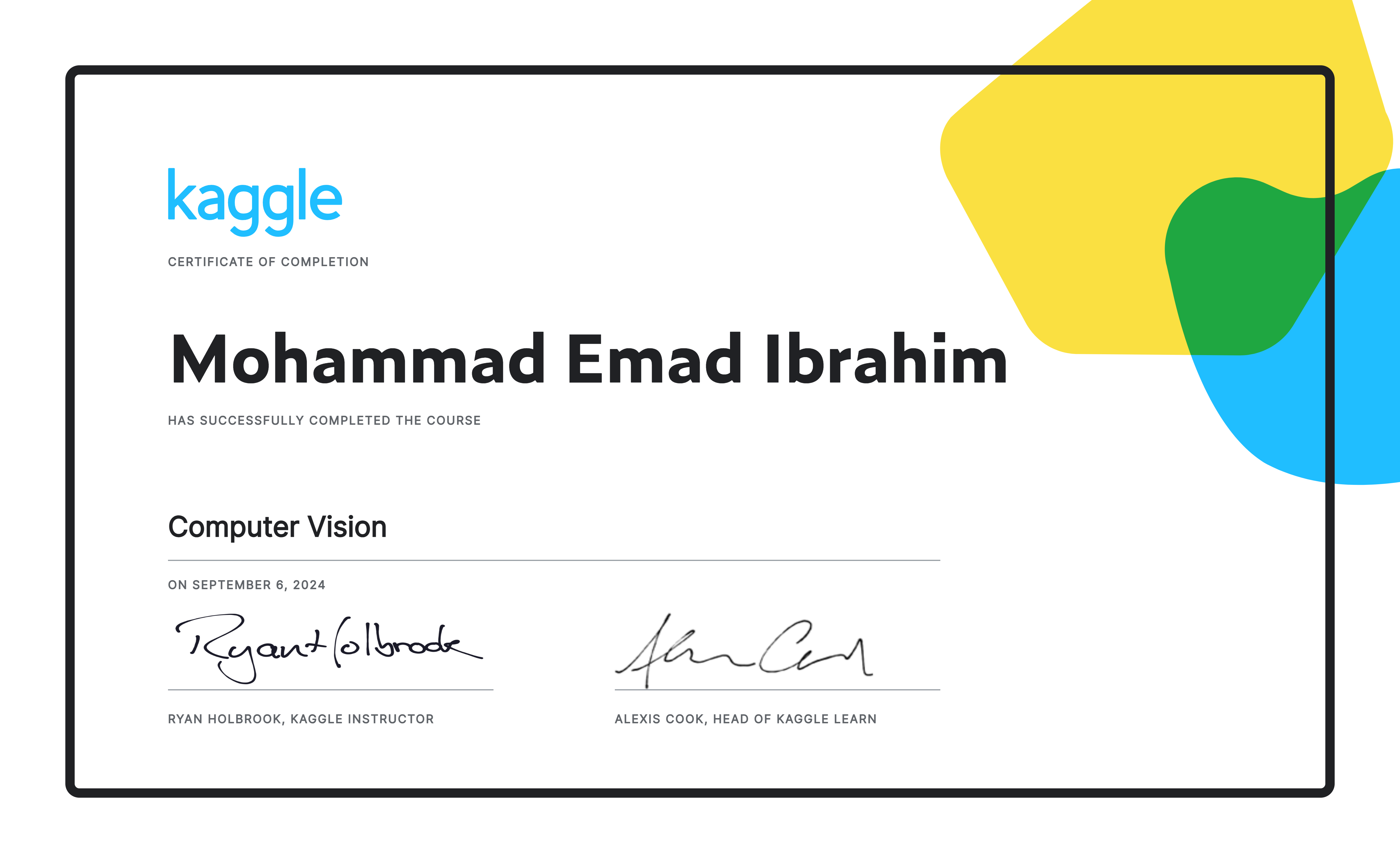 Mohammad emad ibrahim completed the computer vision course on kaggle 