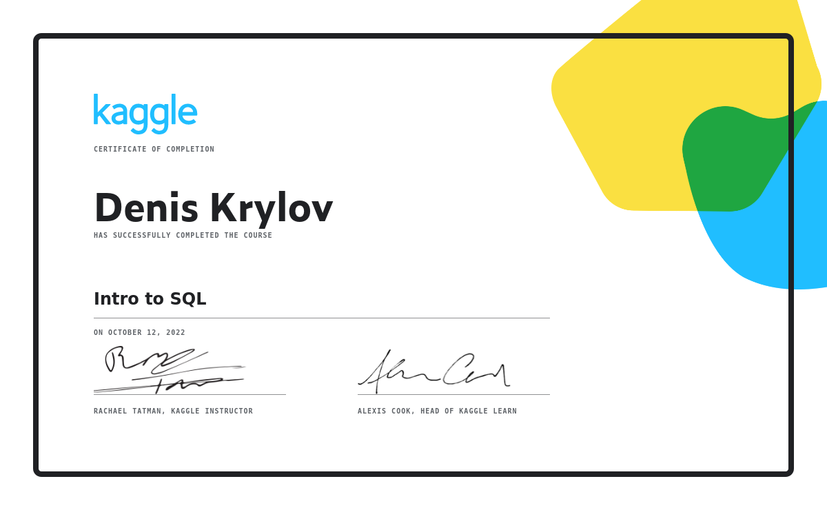 Denis Krylov completed the Intro to SQL course on Kaggle!