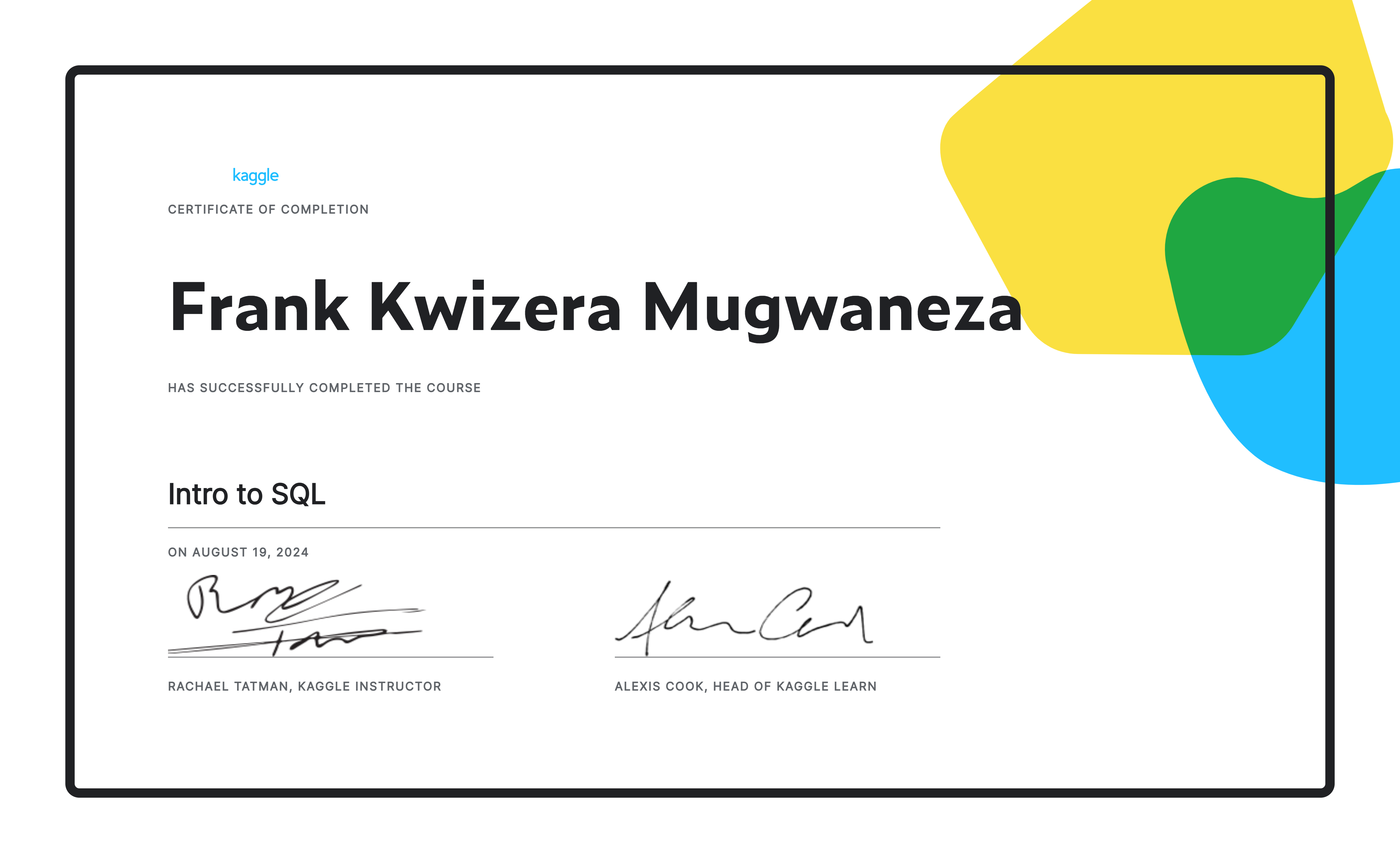 Frank kwizera mugwaneza completed the intro to sql course on kaggle 