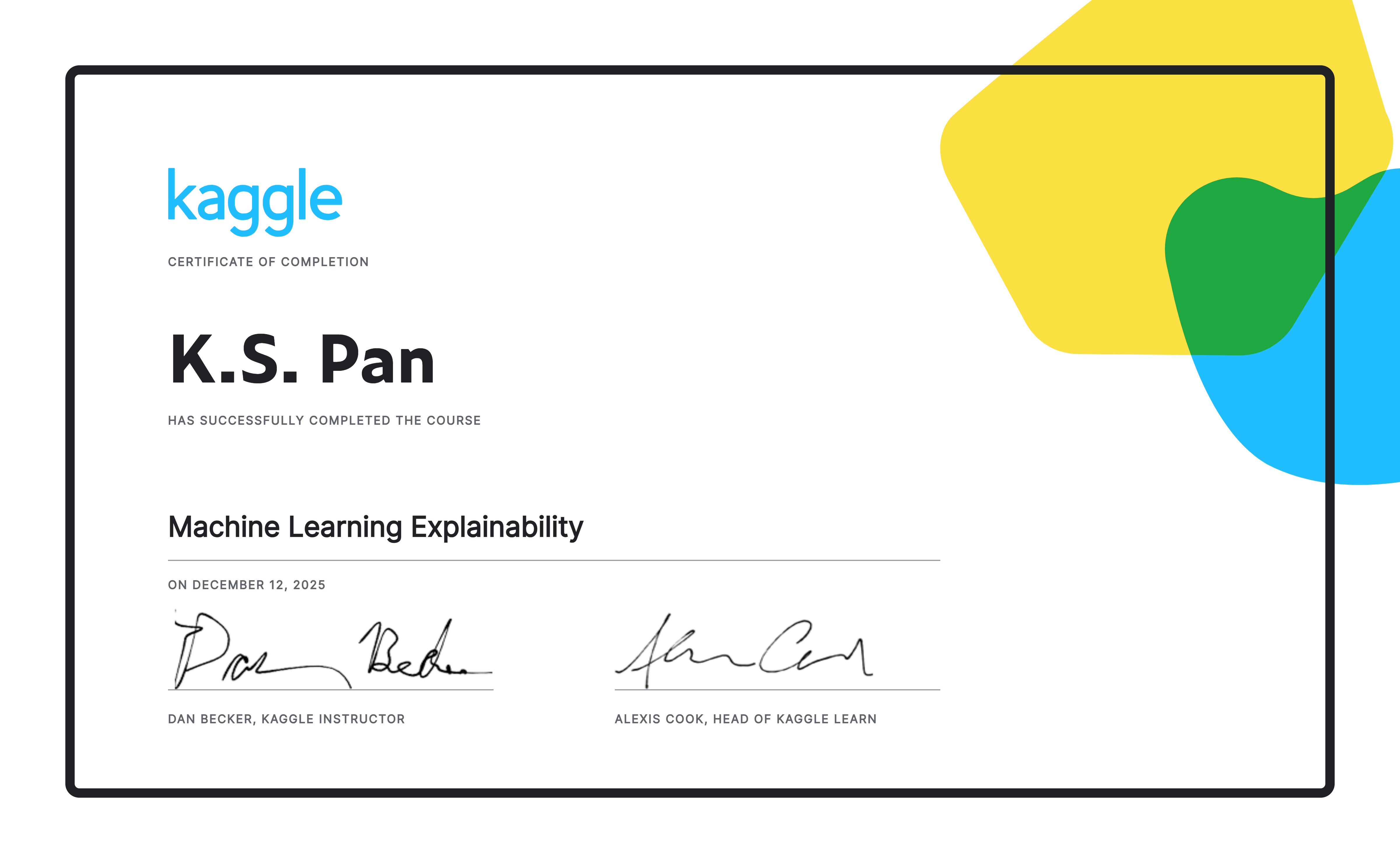 K.S. Pan completed the Machine Learning Explainability course on Kaggle!