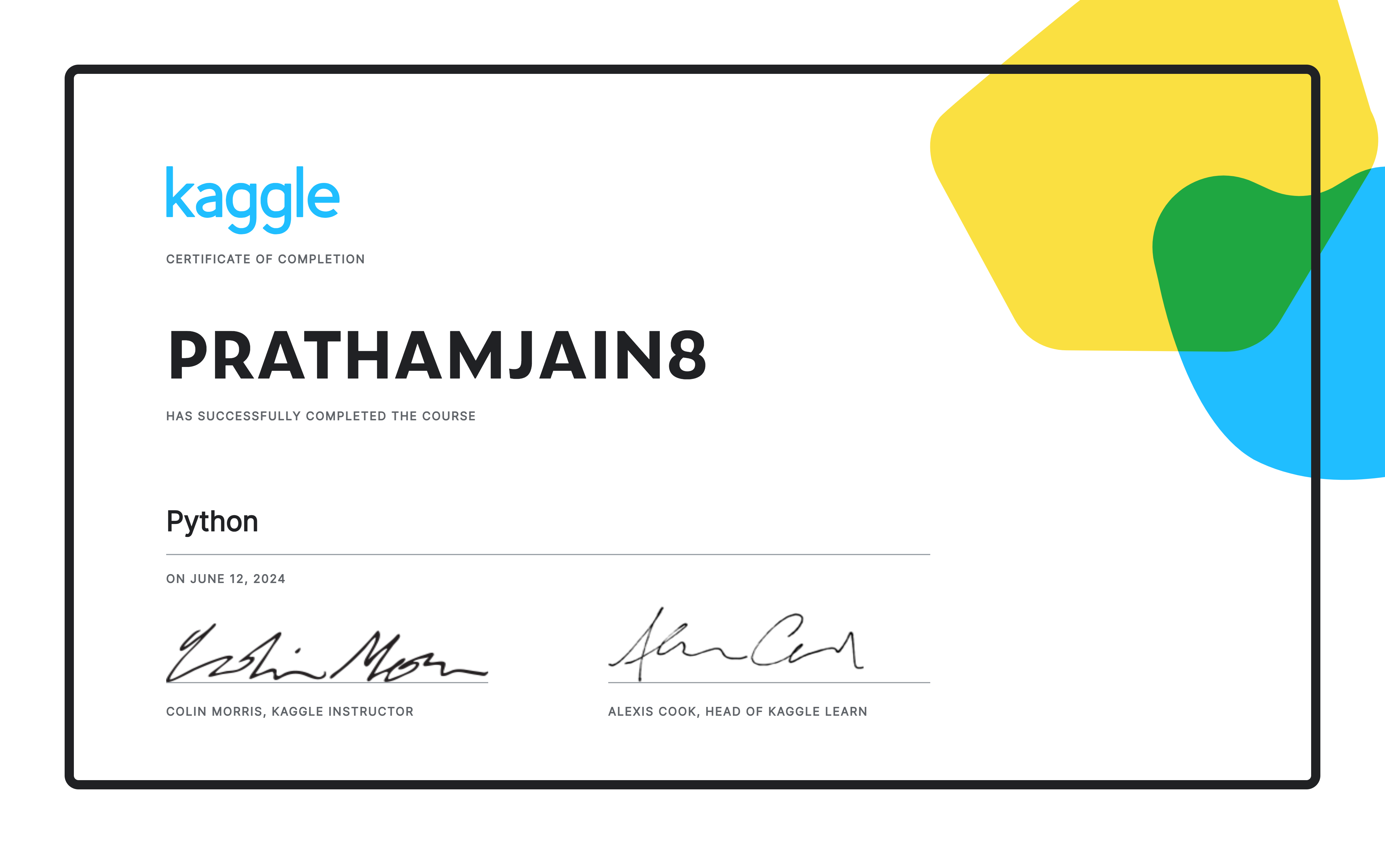 PRATHAMJAIN8 completed the Python course on Kaggle!