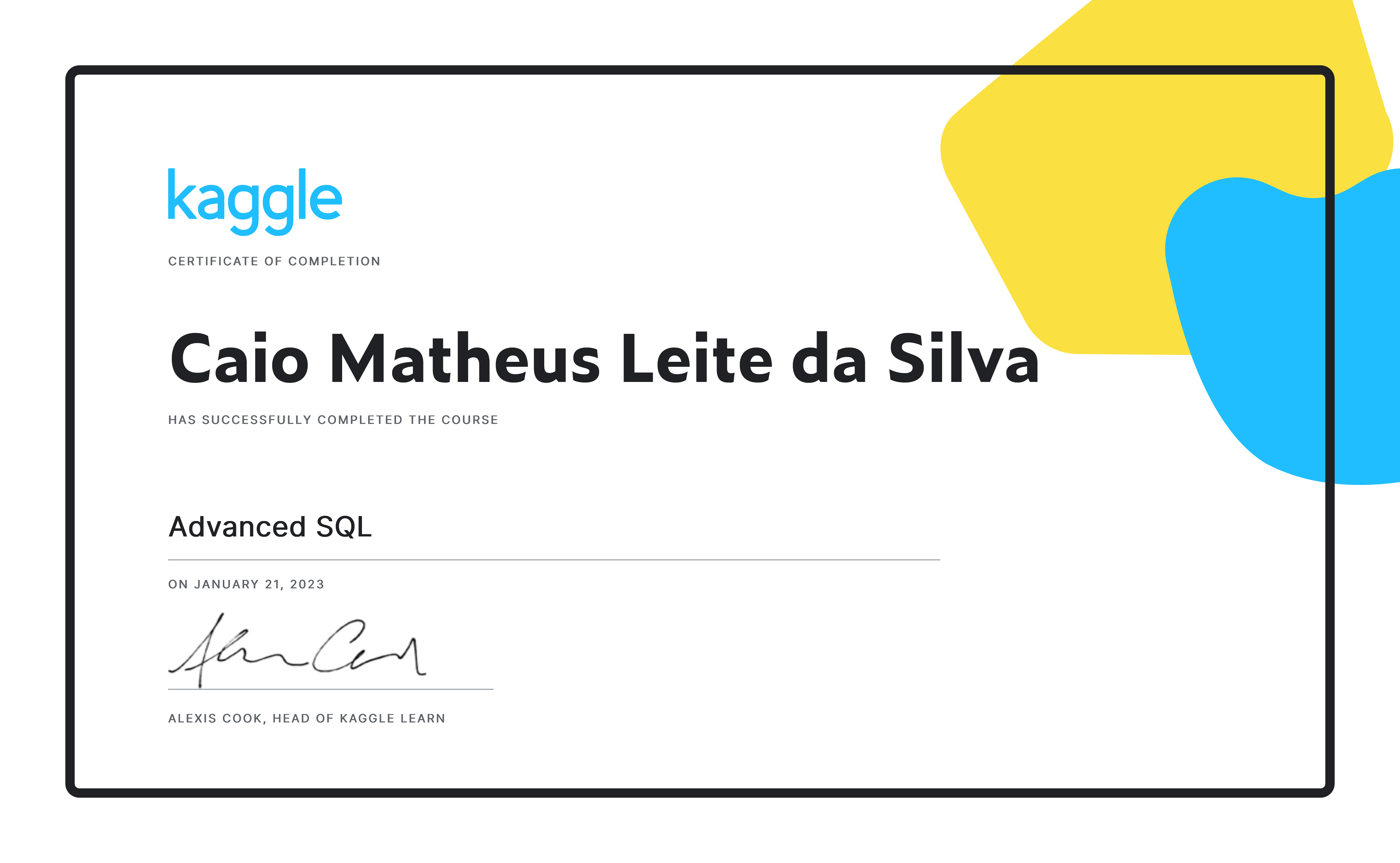 Caio matheus leite da silva completed the advanced sql course on kaggle 