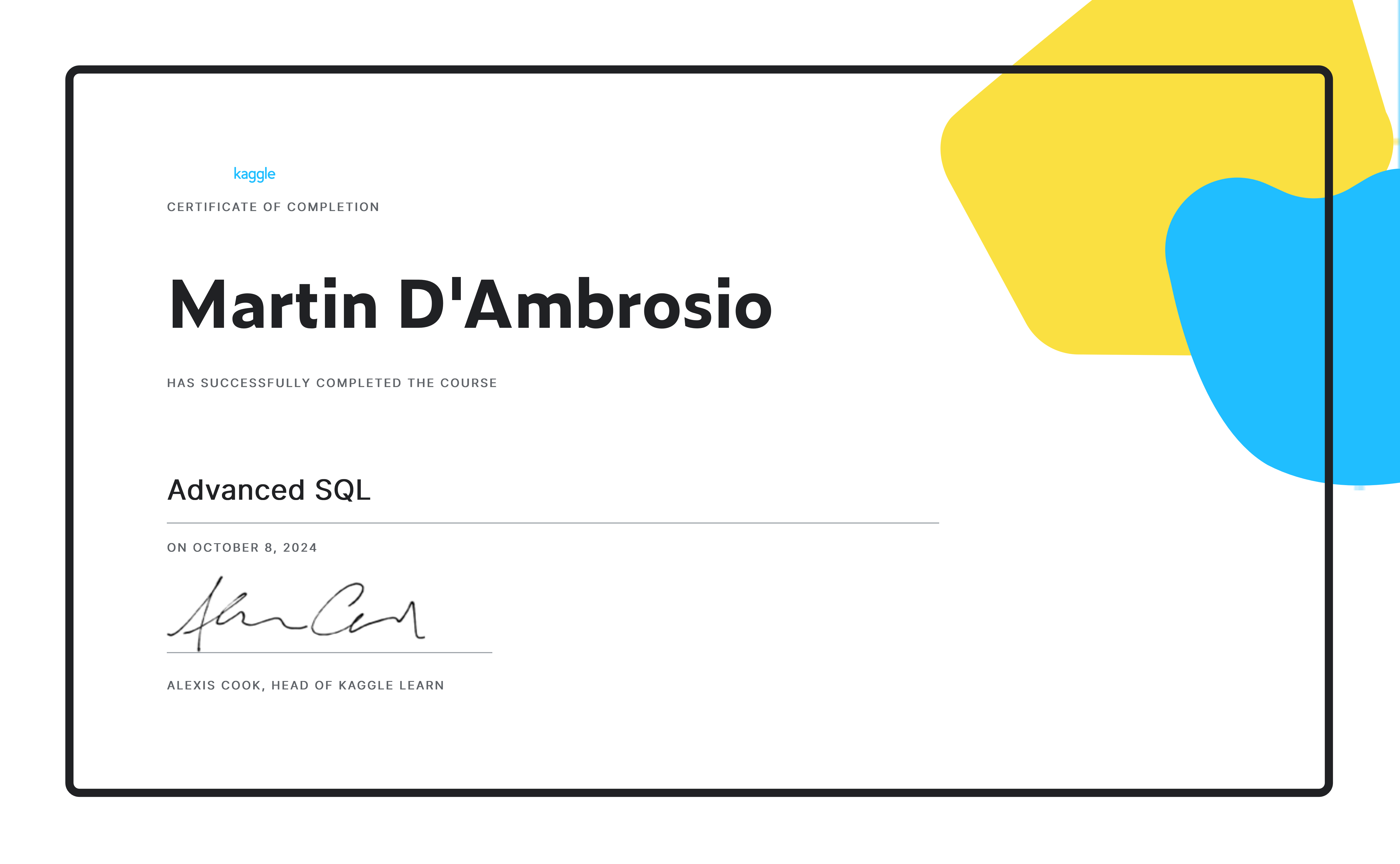 Martin D Ambrosio Completed The Advanced Sql Course On Kaggle Martin D Ambrosio Completed The Advanced Sql Course On Kaggle