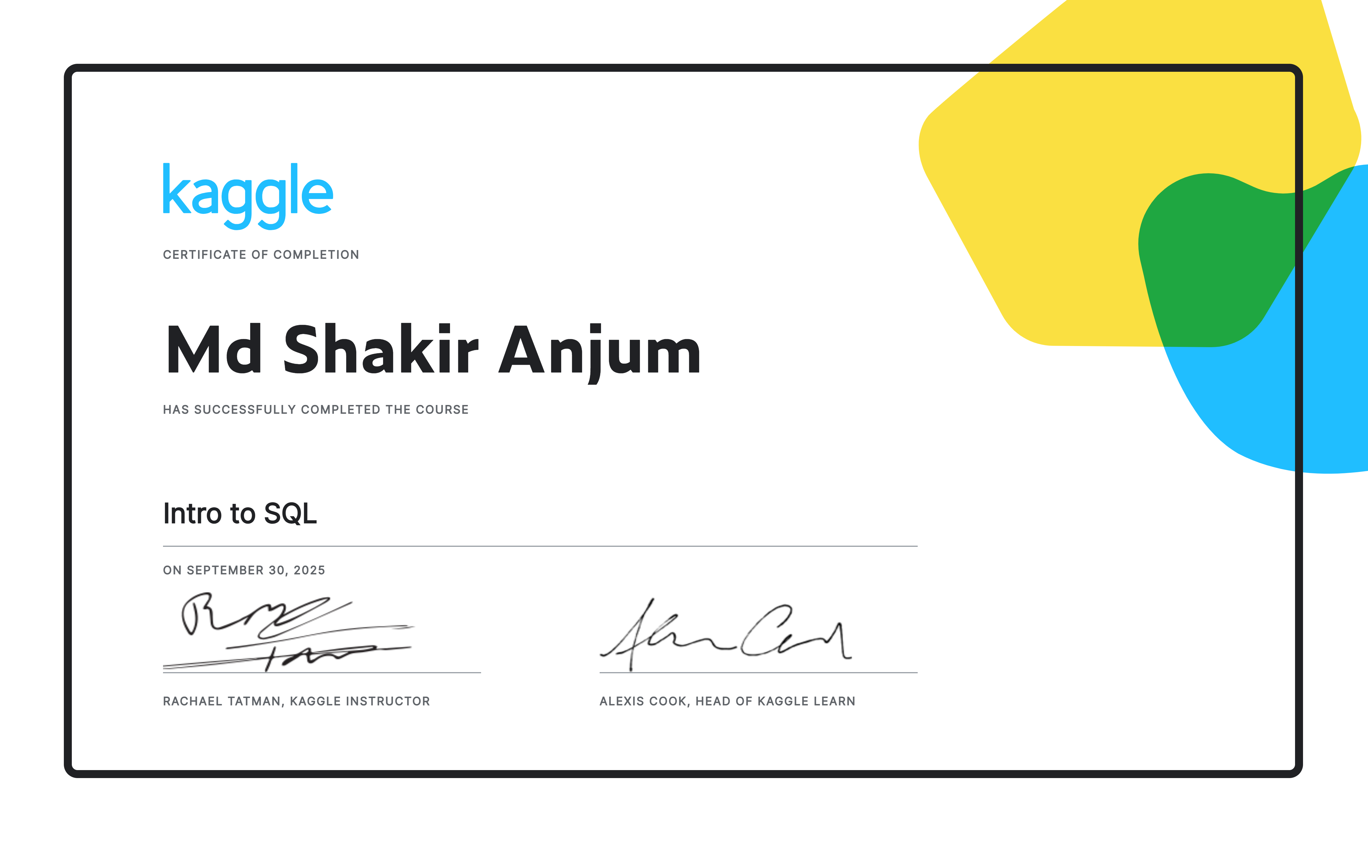 Md Shakir Anjum completed the Intro to SQL course on Kaggle!