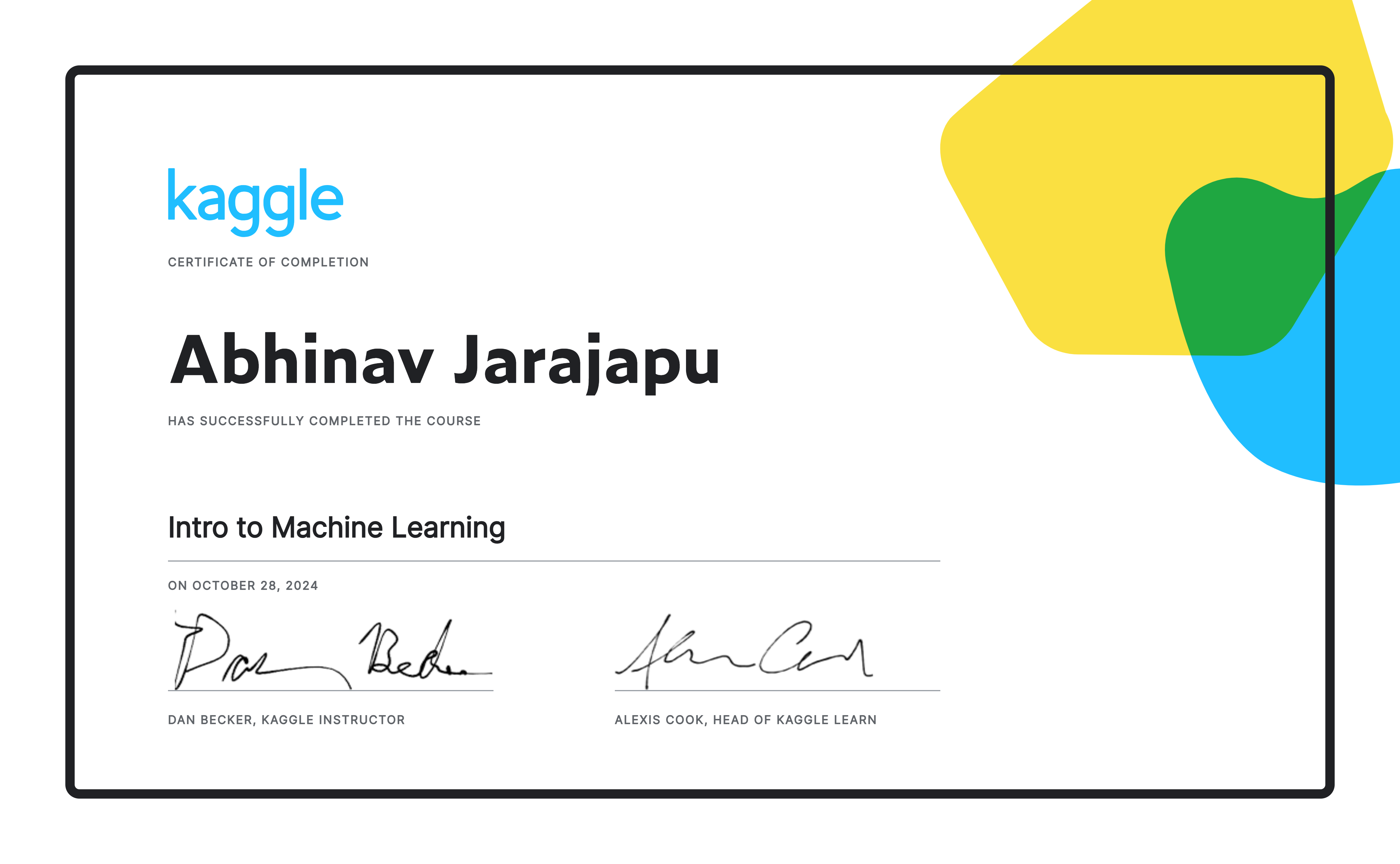 Abhinav Jarajapu Completed The Intro To Machine Learning Course On Kaggle Abhinav Jarajapu Completed The Intro To Machine Learning Course On Kaggle
