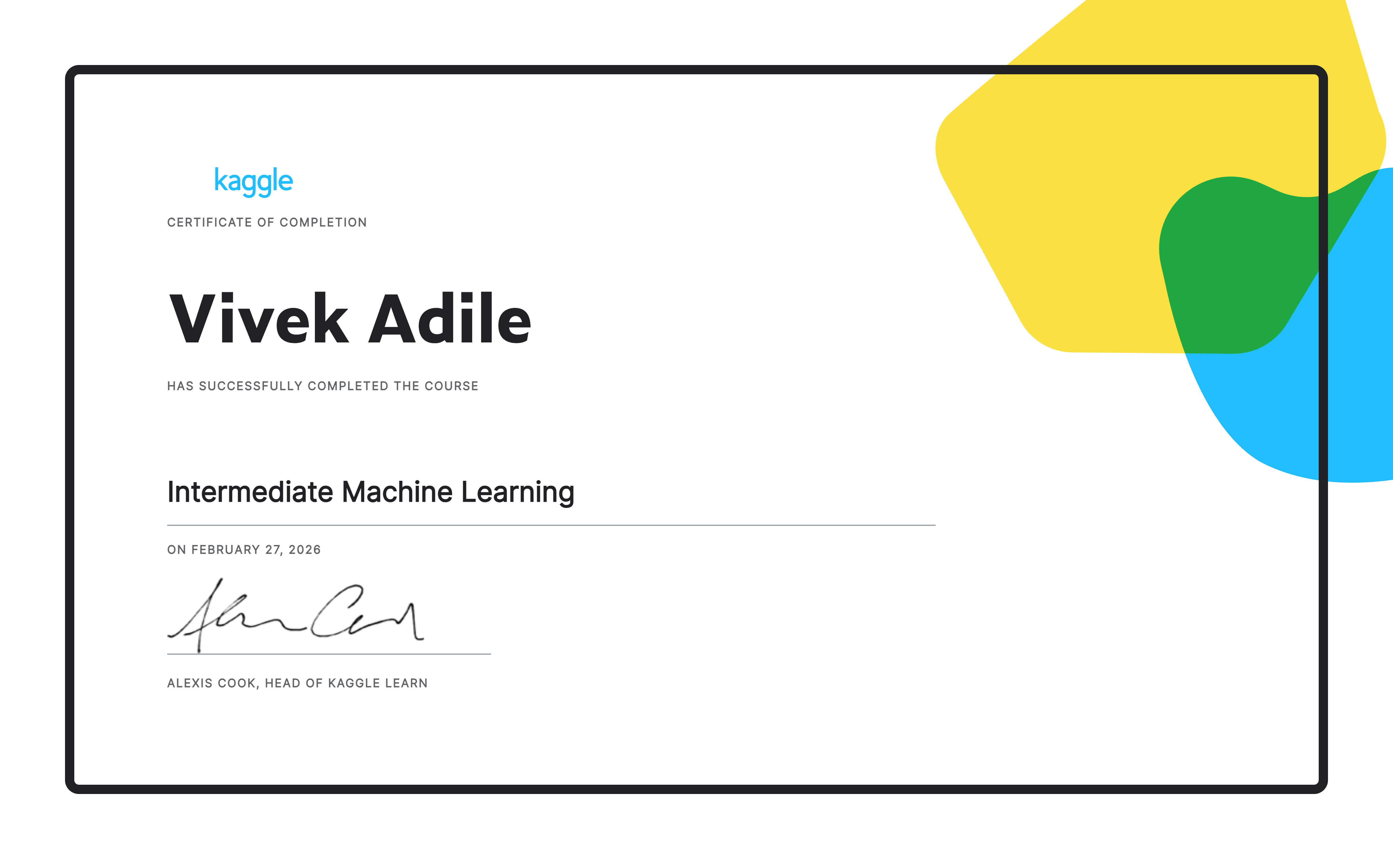 Vivek Adile completed the Intermediate Machine Learning course on Kaggle!