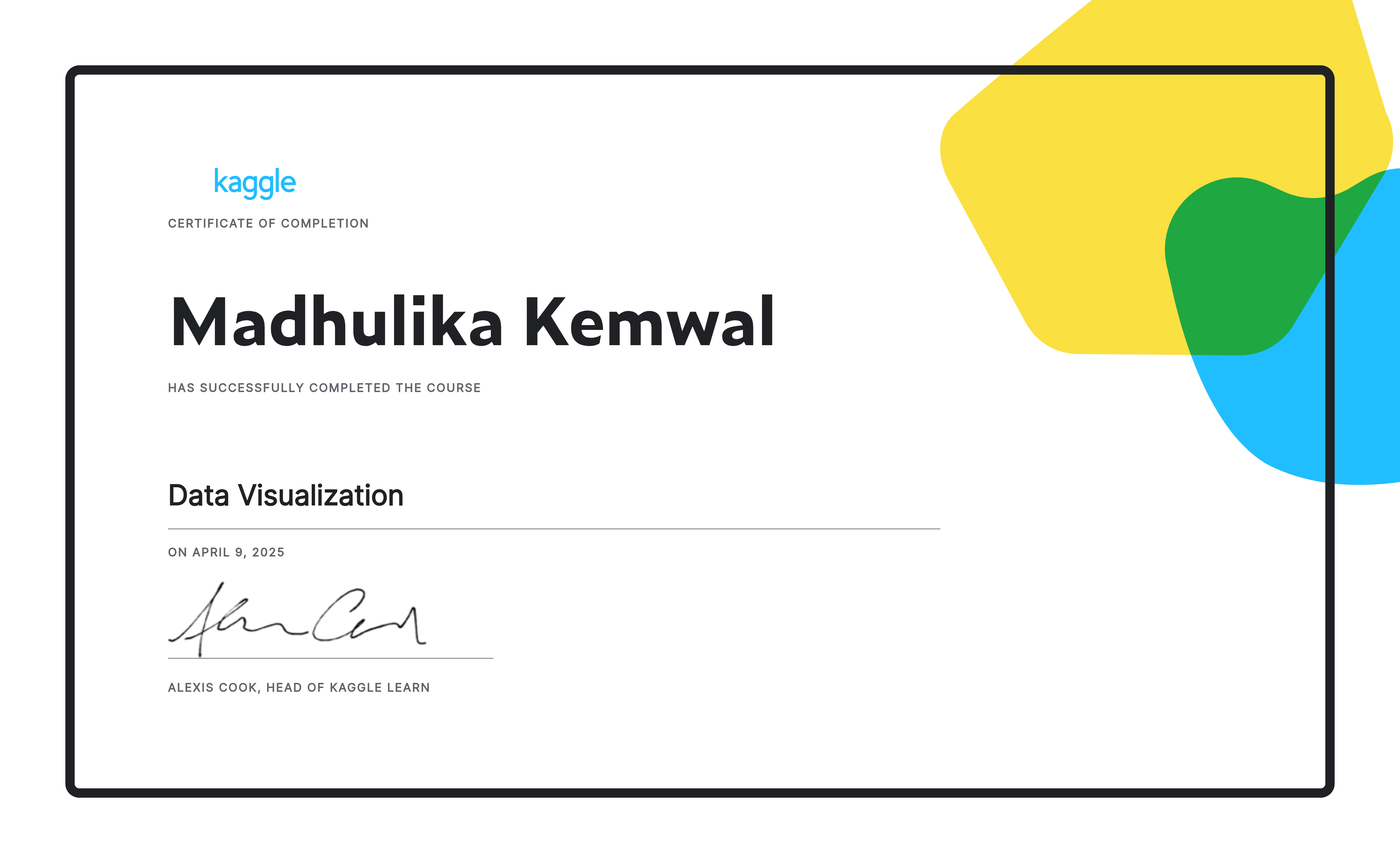 Madhulika kemwal completed the data visualization course on kaggle 